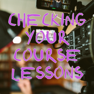 Read more about the article Checking The Quality Of Your Online Course Lessons