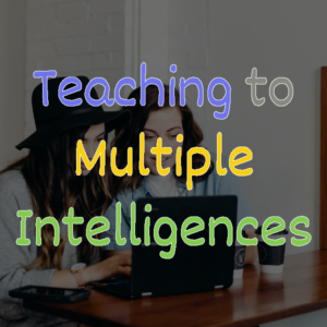 Read more about the article Increase Student Confidence With the Theory of Multiple Intelligences