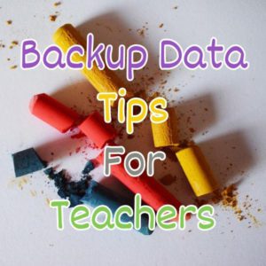 Backup Tips for Creative Online Course Teachers 