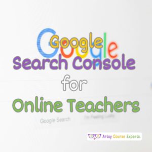 Google Search Console For Online Teachers and Coaches