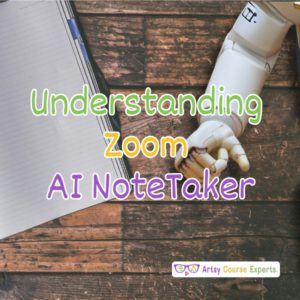 Understanding Zoom’s AI NoteTaker