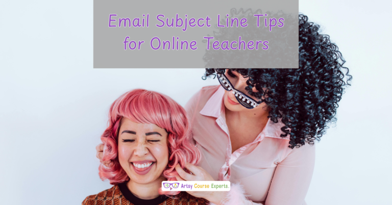Email Subject Line Tips for Online Teachers