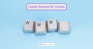 Read more about the article How to SetUp Custom CNAME Domain For Your Online Course